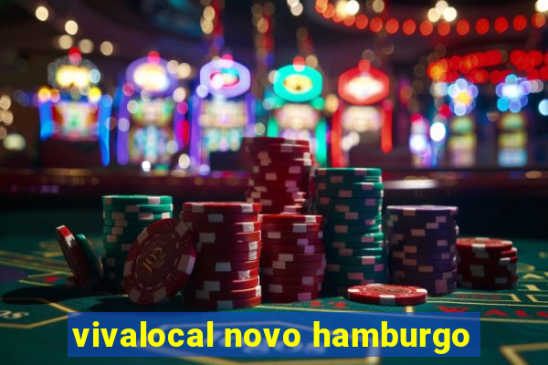 vivalocal novo hamburgo