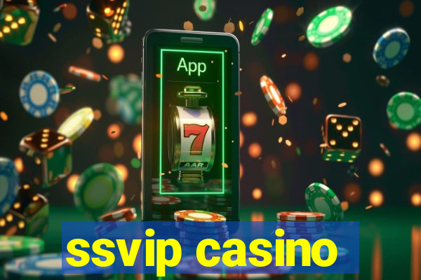 ssvip casino