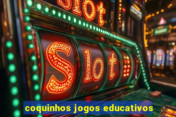 coquinhos jogos educativos