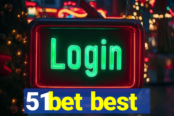 51bet best