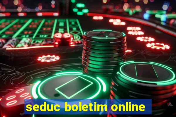 seduc boletim online