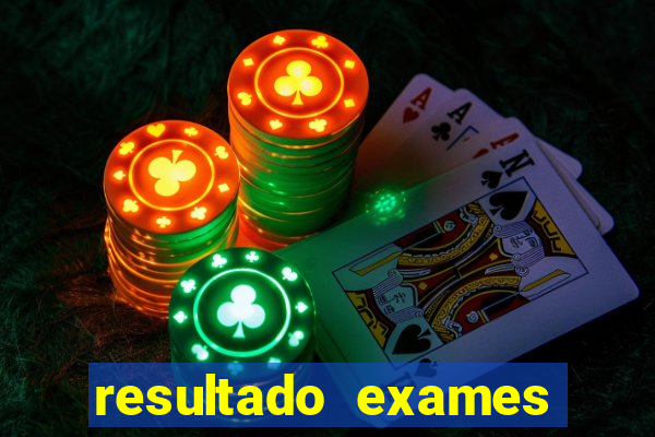 resultado exames unimed poa