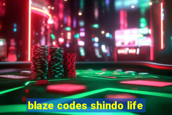 blaze codes shindo life