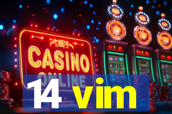 14 vim