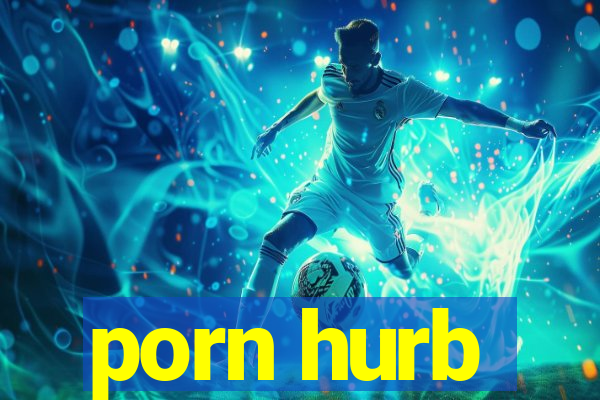 porn hurb