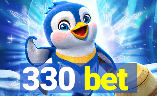 330 bet