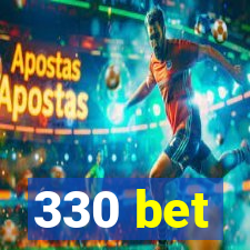 330 bet