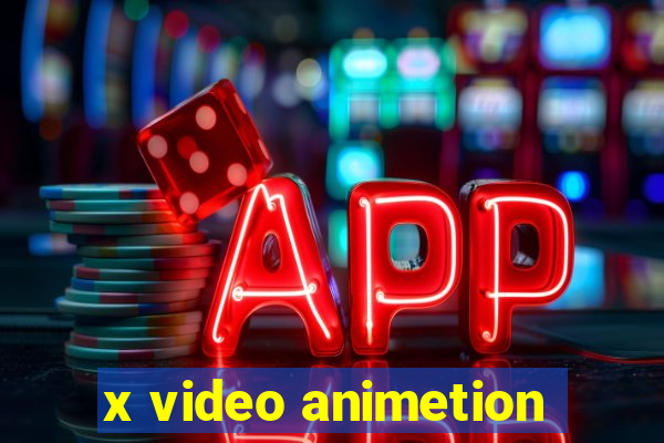 x video animetion