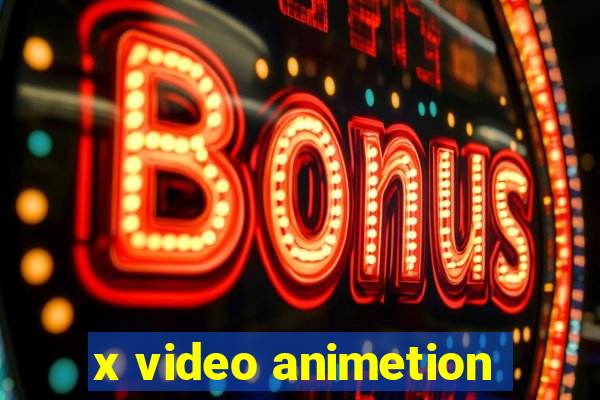 x video animetion