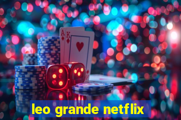 leo grande netflix