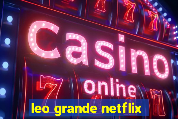 leo grande netflix