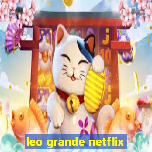 leo grande netflix