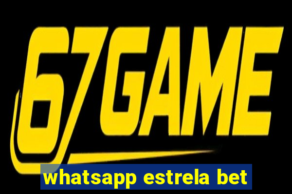 whatsapp estrela bet