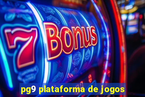 pg9 plataforma de jogos