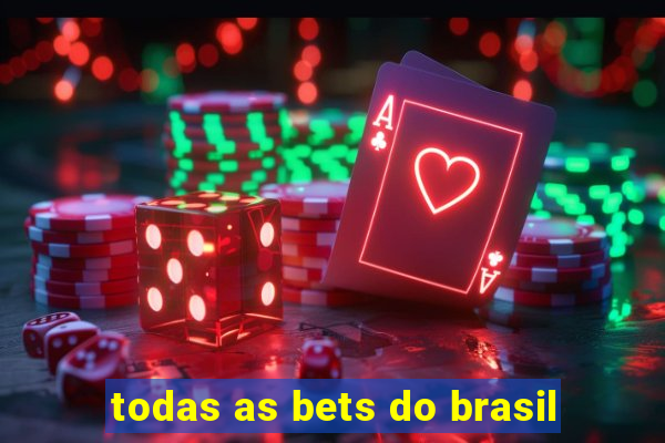 todas as bets do brasil