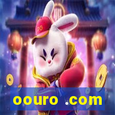 oouro .com