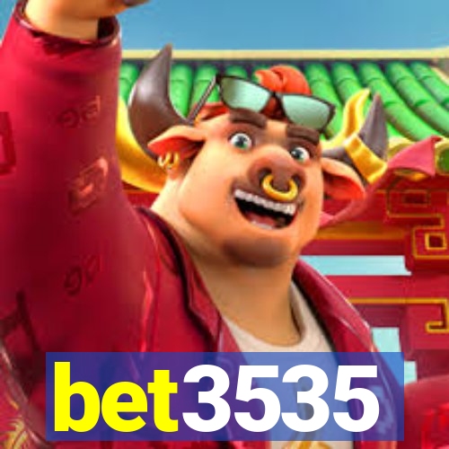 bet3535