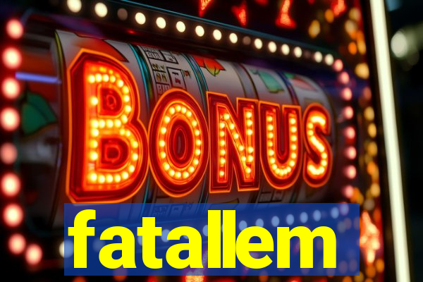 fatallem