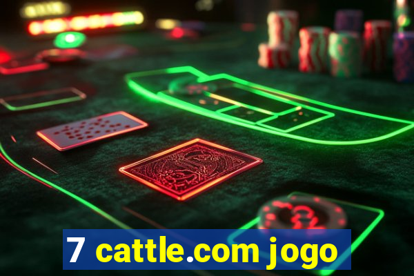 7 cattle.com jogo