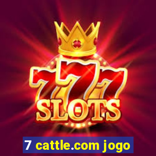 7 cattle.com jogo