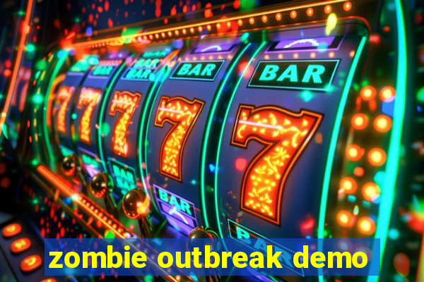 zombie outbreak demo