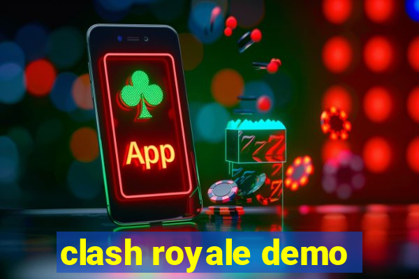 clash royale demo