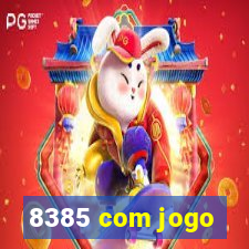 8385 com jogo