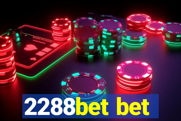 2288bet bet