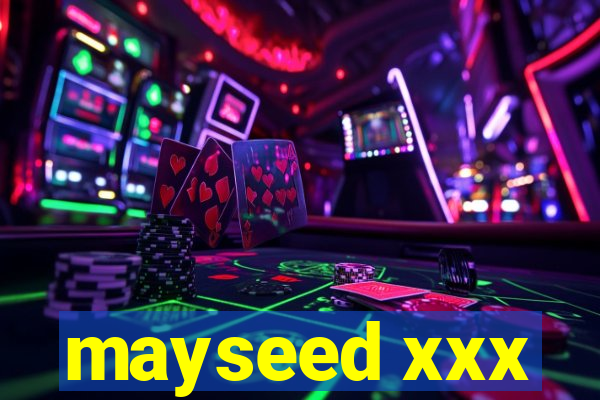 mayseed xxx