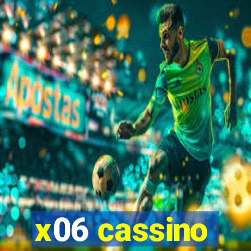 x06 cassino