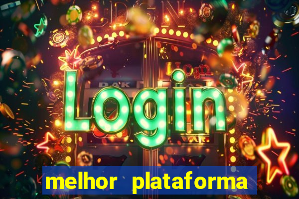 melhor plataforma de jogos para ganhar dinheiro