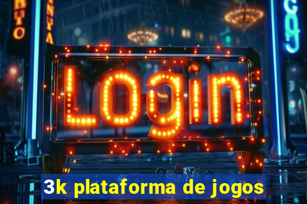 3k plataforma de jogos