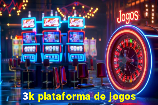 3k plataforma de jogos