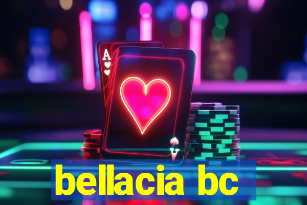 bellacia bc