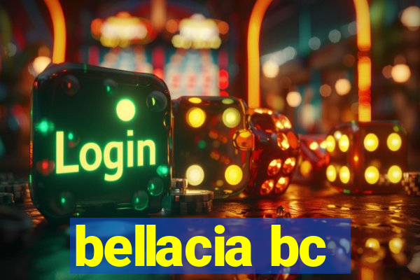 bellacia bc