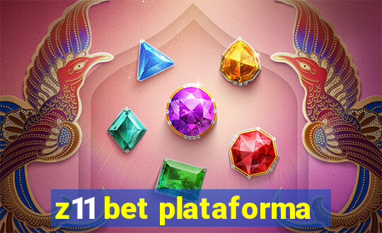 z11 bet plataforma