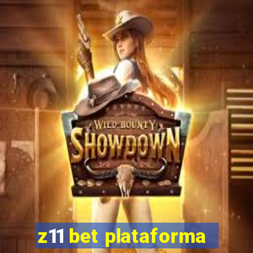 z11 bet plataforma