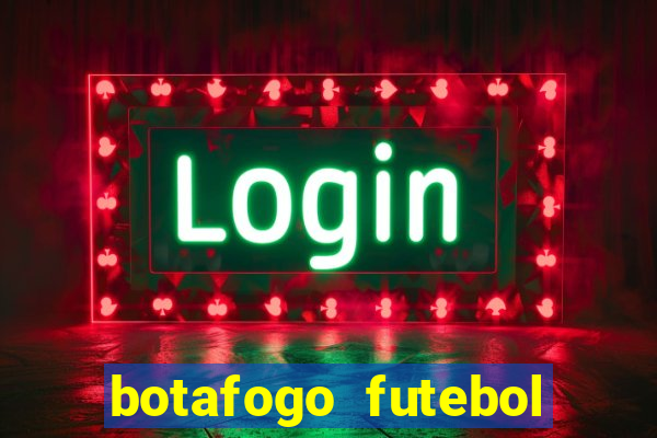 botafogo futebol play hd