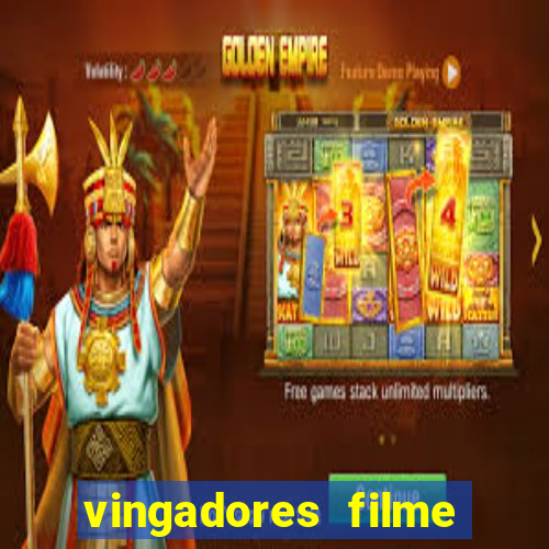 vingadores filme completo dublado google drive