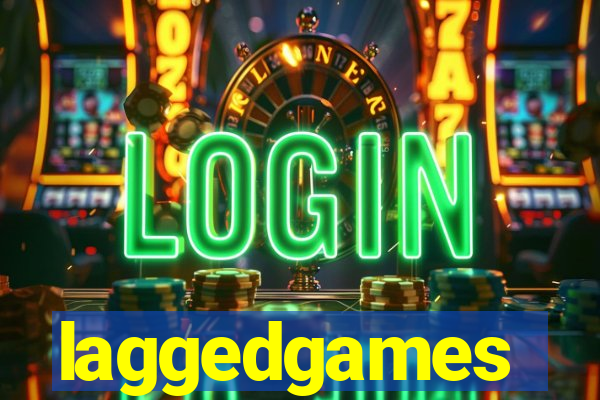 laggedgames