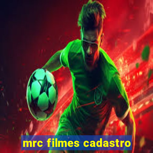 mrc filmes cadastro