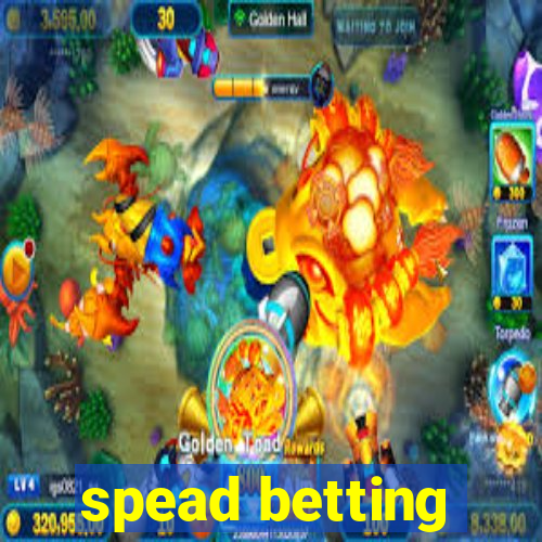 spead betting