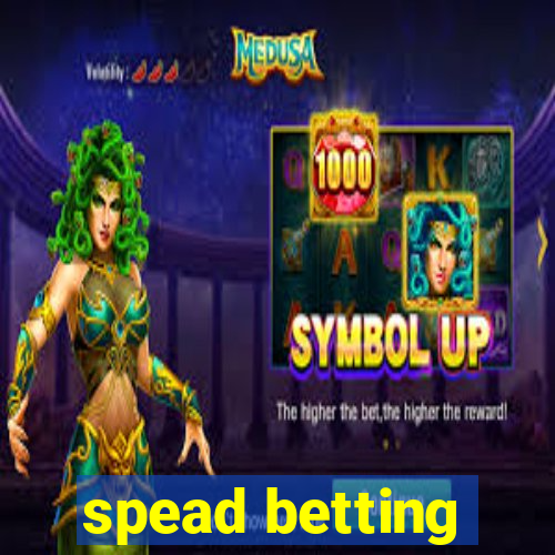 spead betting