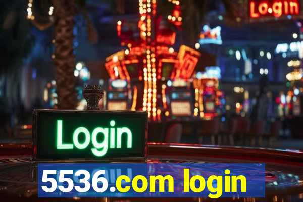 5536.com login