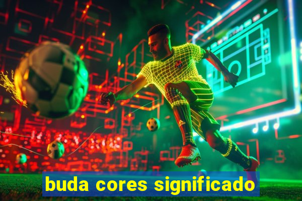 buda cores significado