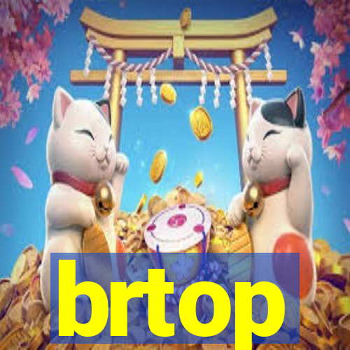 brtop