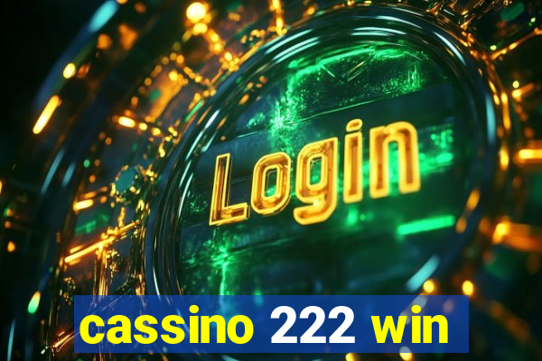 cassino 222 win