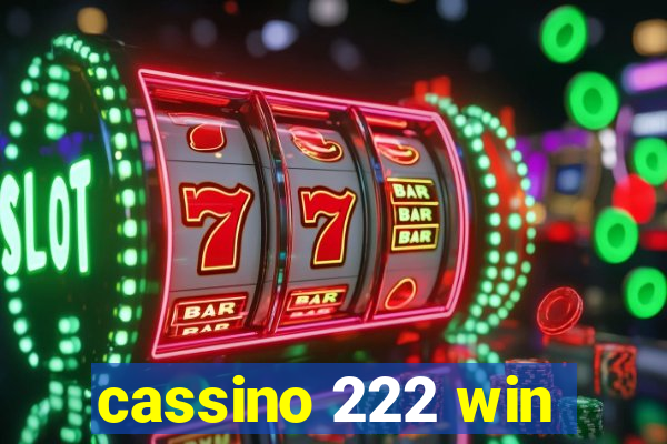 cassino 222 win