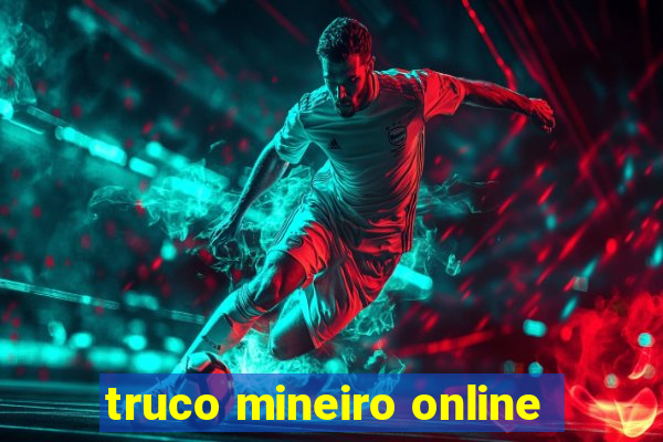 truco mineiro online