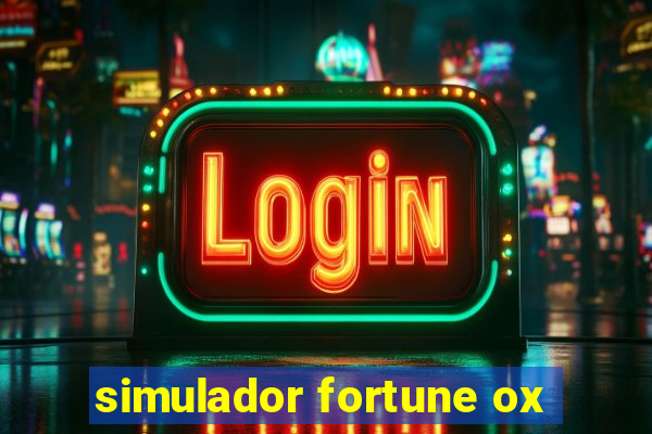 simulador fortune ox